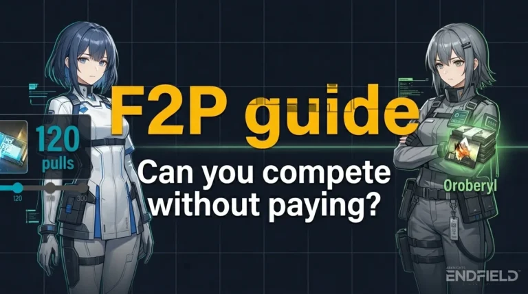 Arknights Endfield F2P guide showing pull counter and currency system for free-to-play players