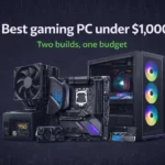 Best gaming PC builds under $1000 in 2026 showing two complete build options for competitive and 1440p gaming