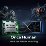 Once Human system requirements PC -minimum and recommended specs for CPU GPU and RAM