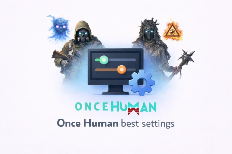 Once Human best PC settings guide for performance and FPS optimization on any hardware