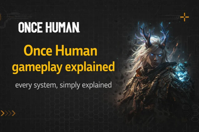 Once Human gameplay explained: how every system works and why it’s addictive