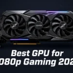 Best GPU for 1080p gaming in 2026: top picks at every price